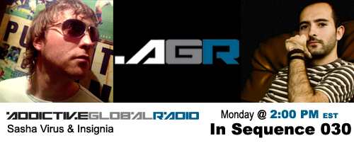 Addictive Global Radio - In Sequence 030 with Sasha Virus and Insignia (08-18-08)