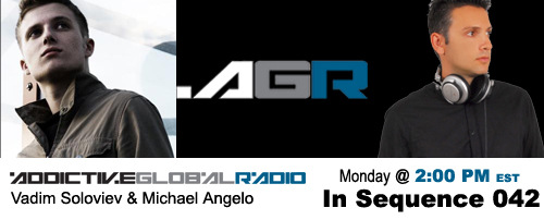 Addictive Global Radio - In Sequence 042 with Vadim Soloviev and Michael Angelo (12-08-08)