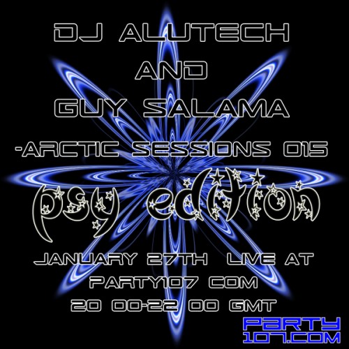 Arctic Sessions 015 Psy Edition with Alutech and Guy Salama