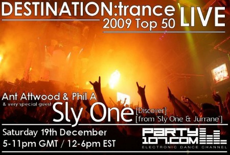 DESTINATION:trance Top 50 of 2009 with in-studio Guest Sly One (12-19-09)