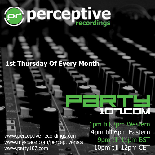 The Perceptive Recordings Show Debut - September 4, 2008