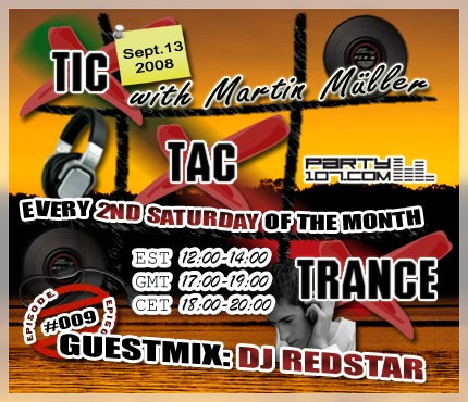 Tic Tac Trance 009 with Martin Mueller and guest Redstar (09-13-08)