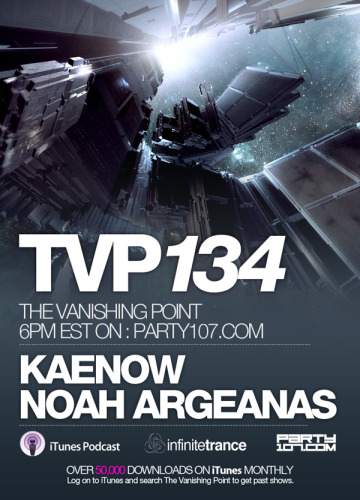 The Vanishing Point 134 with Kaenow and Noah Argeanas (07-14-08)