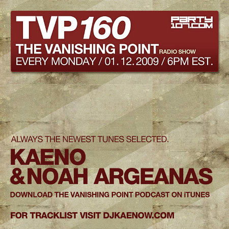 The Vanishing Point 160 with Kaeno and Noah Argeanas (01-12-09)