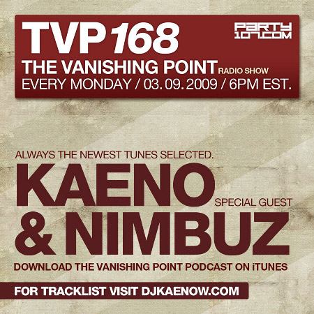 The Vanishing Point 168 with Kaeno and Nimbuz (03-09-09)