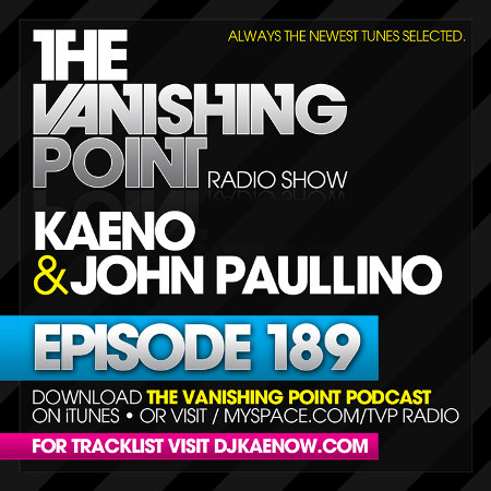 The Vanishing Point 189 with Kaeno and John Paullino (08-03-09)